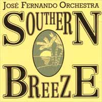 SOUTHERN BREEZE-José Fernando Orchestra